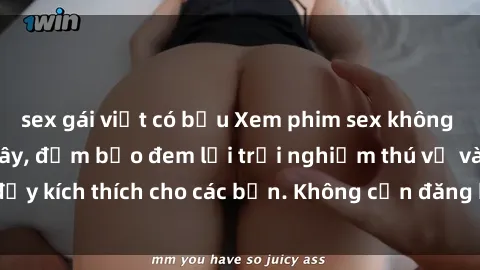 sex gái việt có bầu Xem phim sex không che miễn phí tại đây, đảm bảo đem lại trải nghiệm thú vị và đầy kích thích cho các bạn. Không cần đăng ký, hoàn toàn miễn phí.