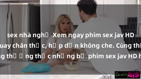 sex nhà nghỉ Xem ngay phim sex jav HD với những cảnh quay chân thực, hấp dẫn không che. Cùng thưởng thức những bộ phim sex jav HD hot nhất hiện nay!